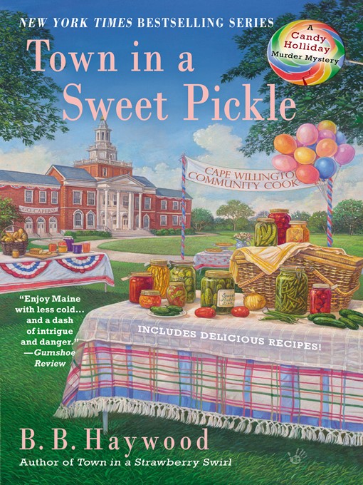 Title details for Town in a Sweet Pickle by B. B. Haywood - Available